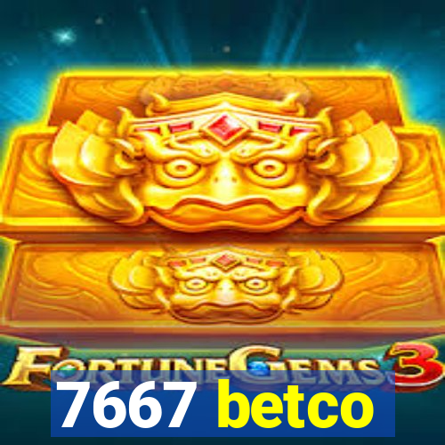 7667 betco